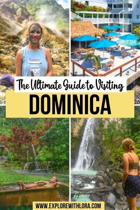 the ultimate guide to visiting dominica in 2022 caribbean travel north america travel