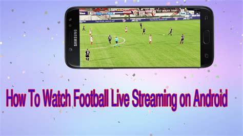 How To Watch Free Live Football Online Now Live Football
