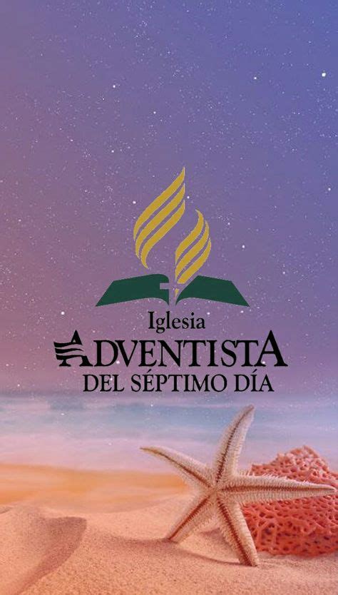 18 Ideas De Adventista Iglesia Adventista Del Septimo Dia Iglesia