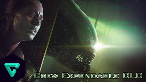Alien Isolation Crew Expendable Dlc Playthrough Youtube