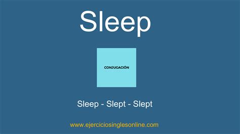 Sleep Conjugación Ejercicios Inglés Online