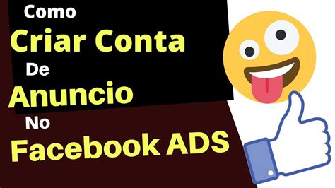 Como Criar Conta De Anúncios No Facebook Ads Curso De Facebook Ads