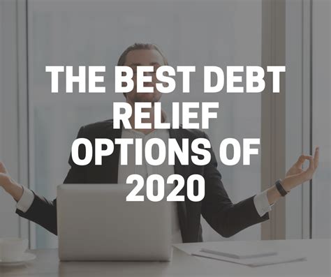 Your Best Debt Relief Options Of 2020 Lendingbuilder
