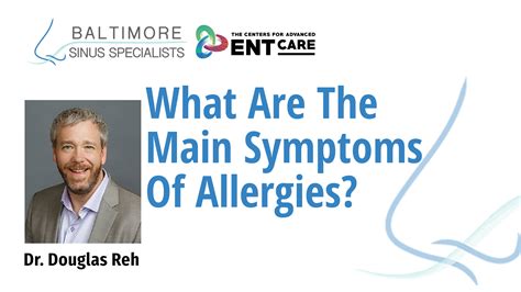 What Are The Main Symptoms For Allergies Towson Maryland Ent Surgery