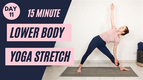 15 Min Lower Body Yoga Stretch Day 11 Beginner Yoga Challenge