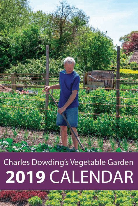 Charles Dowding Gardening Calendar 2019 With Images Garden Diary