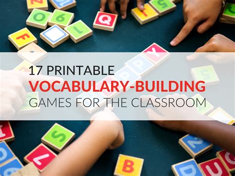 17 Printable Vocabulary Building Games