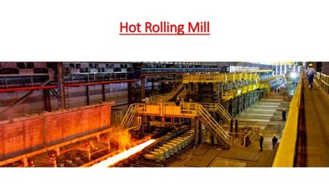 Hot Rolling And Cold Rolling Process