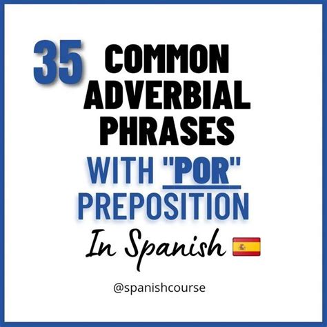 Adverbial Phrases In Spanish Adverbial Phrases Spanish Phrases