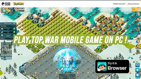 Top War Battle Game Tutorial Play On Pc With Browser Landscape