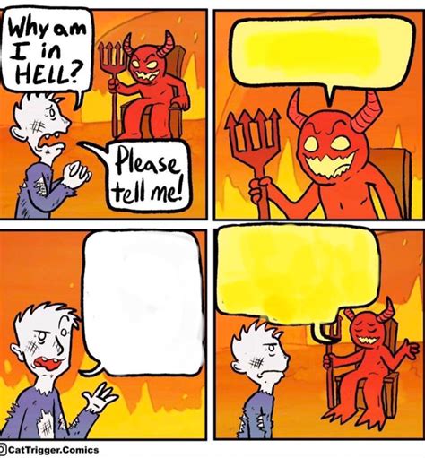 Why Am I In Hell Blank Template Imgflip