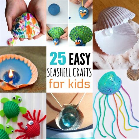 Seashell Crafts For Kids Arts And Crafts For Kids They Will Love