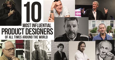 10 Most Influential Product Designers Of All Time Rtf Rethinking