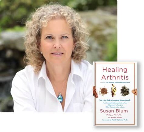 Healing Arthritis Challenge With Dr Susan Blum Blum Health Md