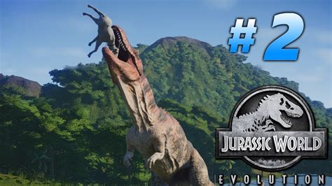 Carnivore Antics Jurassic World Evolution Part 2 Youtube