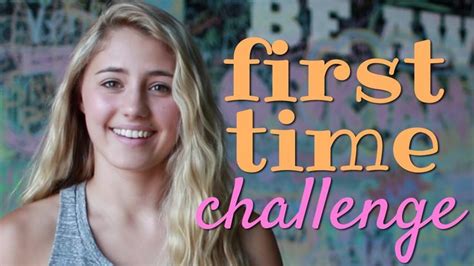 Lia Marie Johnsons First Time Challenge Challenges First Time Johnson