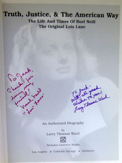Truth Justice And The American Way The Life And Times Of Noel Neill The Original Lois Lane