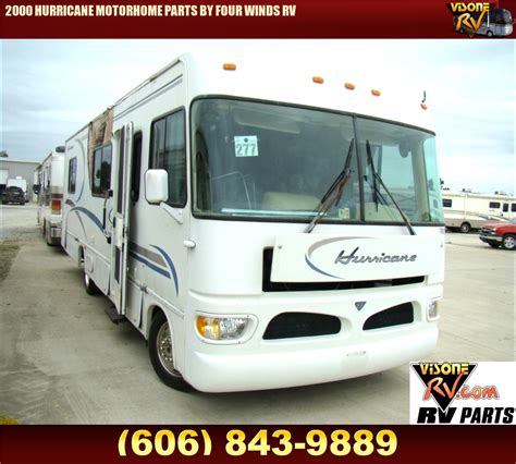 Salvage Rv Parts 2000 Hurricane Motorhome Parts By Four Winds Rv Used
