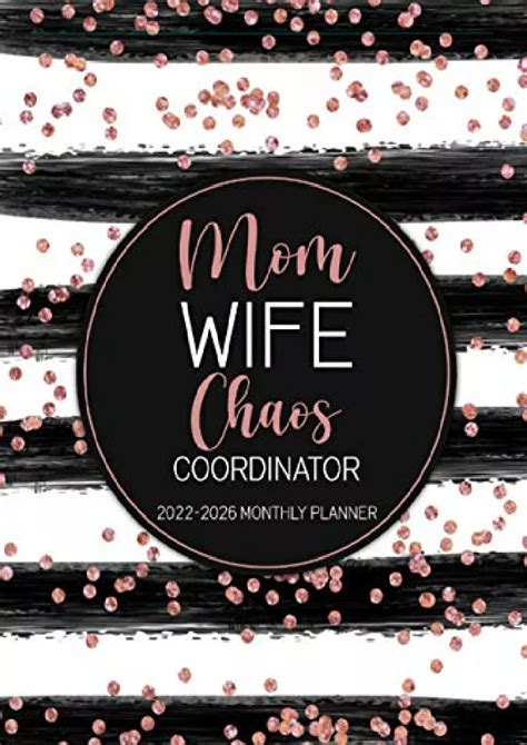 Ppt Pdf 2022 2026 Monthly Planner 5 Years Mom Wife Chaos Coordinator Stylish Ro