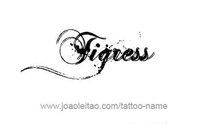 Make tigress animal name tattoo. Tigress Animal Name Tattoo Designs