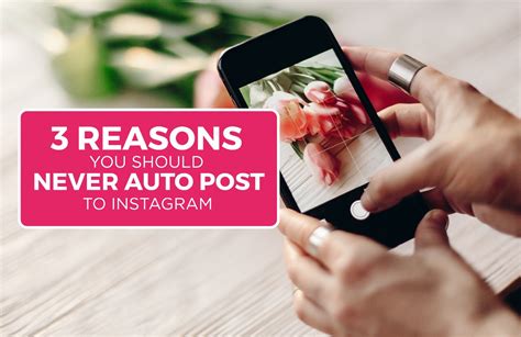 3 Reasons You Should Never Auto Post To Instagram By Powerpost Social