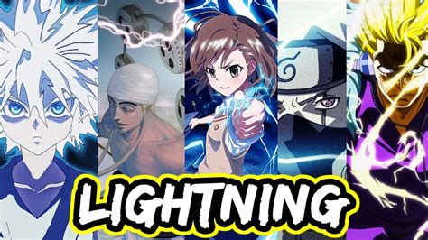 Top 5 Best Anime Characters With Lightning Power Youtube