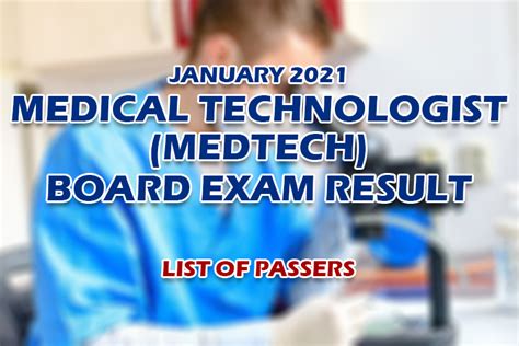 More than 4,000 examinees passed the physician licensure examination given by the prc this month. Medical Technologist (MedTech) Board Exam Result January 2021 LIST OF PASSERS