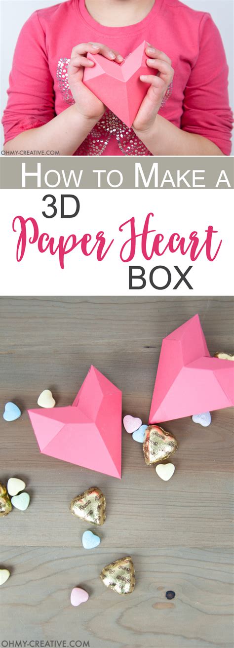 How To Make A 3d Paper Heart Box Oh My Creative