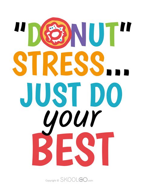 Donut Stress Just Do Your Best Free Classroom Poster Skoolgo