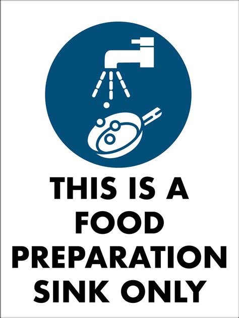 This Is A Food Preparation Sink Only Sign New Signs