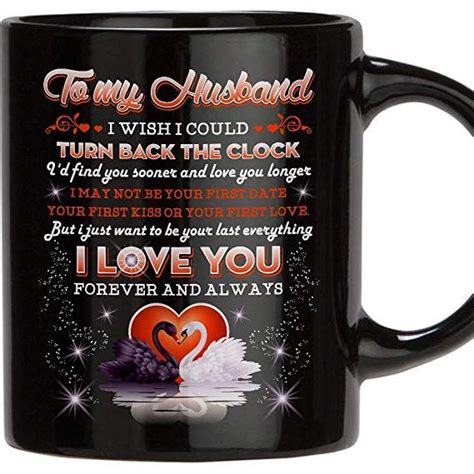 He's your one and only, and valentine's day is the perfect time to remember that your love is electric. To My Husband Gift Mug Black & White 15 Oz Tea Cup ...