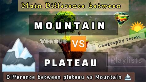 Difference Between Mountain Vs Plateau Explain Geography Terms Youtube