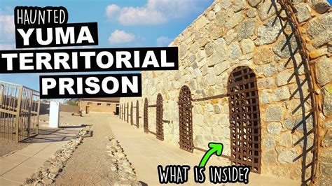 Haunted Yuma Territorial Prison History Inside The Notorious Dark