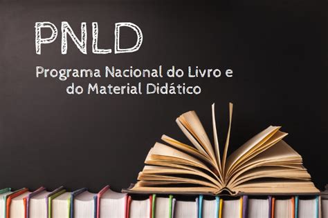 Pnld O Que é E Como Funciona O Pnld Educador Brasil Escola