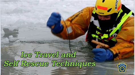 Ice Travel And Self Rescue Techniques Youtube