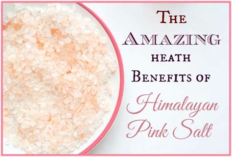 The Amazing Health Benefits Of Himalayan Pink Salt