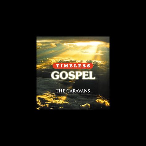 ‎timeless Gospel The Caravans De The Caravans En Apple Music