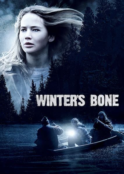 How many secrets would you dare to share? Is 'Winter's Bone' available to watch on Netflix in ...