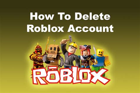 5 Ways To Delete Roblox Account Forever Get It Right Alvaro Trigo