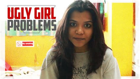 Ugly Girl Problems Theotherinbox Youtube