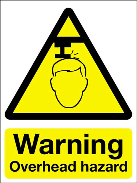 Warning Overhead Hazard Sign Signs 2 Safety