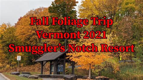 Smugglers Notch Resort The Best Or Think Twice Fall Foliage Trip 2021 Youtube