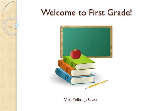 Ppt Welcome To First Grade Powerpoint Presentation Free Download