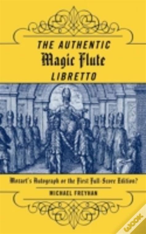 The Authentic Magic Flute Libretto Livro Wook