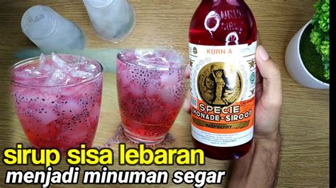 Es Sirup Kurnia Natadecoco Sirup Kurnia Sisa Lebaran Di Olah Menjadi