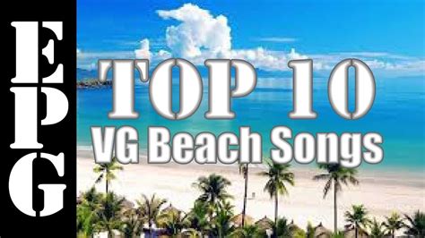 Top Ten Vg Beach Songs Youtube