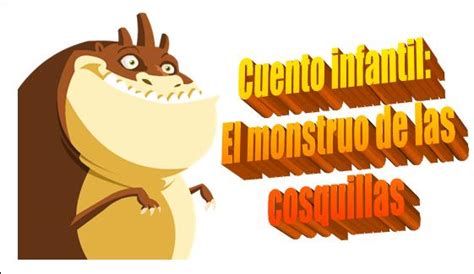 Cuento Infantil El Monstruo De Las Cosquillas