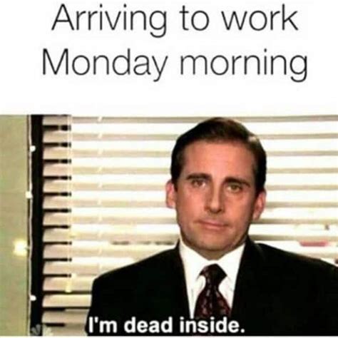 Happy Monday Memes To Make This Dreaded Day Extra Funny Work Money