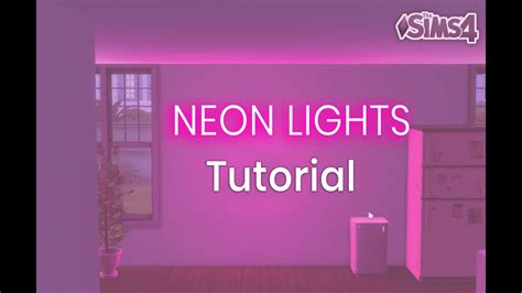 Neon Lights Tutorial The Sims 4 Youtube