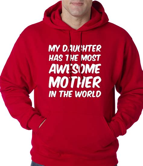 My Daughter Has The Most Awesome Mother Adult Hoodie Bewild